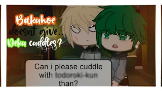 → When Bakugou Doesn't Give Deku Cuddles || GachaClub || BkDk || Mha/Bnha || Original❔← READ DESK