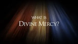 What is DIVINE MERCY?