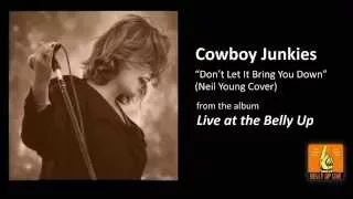 Cowboy Junkies "Don't Let It Bring You Down" Live at the Belly Up (Neil Young Cover)