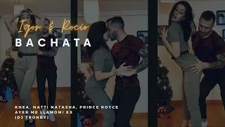 KHEA, Natti Natasha, Prince Royce - Ayer Me Llamó Mi Ex (DJ Tronky Bachata Remix) / IGOR y ROCIO