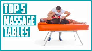 Top 5 Best Massage Tables in 2023