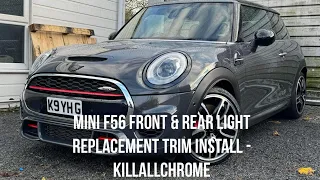 MINI F56 Light Surround Install Replacements Front & Rear - KillAllChrome