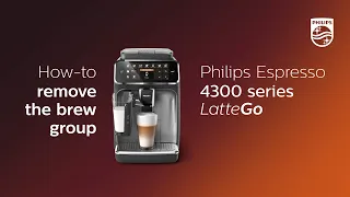 Philips 4300 LatteGo - how to remove the brew group