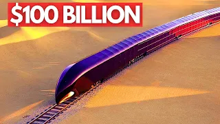 Dubai’s INSANE $100 Billion Luxury Railway Project Across The Desert
