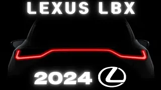 2024 LEXUS LBX - THE NEW SMALLEST LEXUS LBX SUV LUXURY!