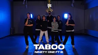 Taboo - Ninety One ft. IK | Choreo by Daulet