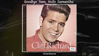 Goodbye Sam, Hello Samantha   ______ Cliff Richard