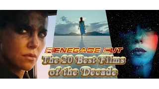 The 20 Best Films of the Decade (So Far) - Renegade Cut