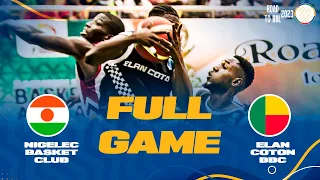 Nigelec Basket Club v Elan Coton BBC | Full Basketball Game |  ROAD TO B.A.L. 2023