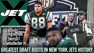 Greatest New York Jets Draft Busts & Blunders Of All-Time | Jet X Video