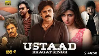 Ustaad Bhagat Singh Full Movie Hindi Dubbed 2024 South Update | Pawan Kalyan New Movie | Sree Leela