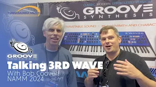 Talking 3rd Wave with Bob Coover - Founder of Groove Synthesis | NAMM 24