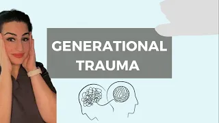 What is generational trauma?