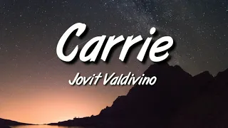 CARRIE - Jovit Valdivino (EUROPE) // Lyrics 🎶🎶💓