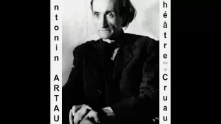 Antonin Artaud - "J'ai appris hier" (enregistrement)