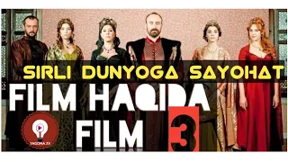 Muhtasham yuz  yil: Film haqida film, Sirli dunyoga sayohat 3-qism.