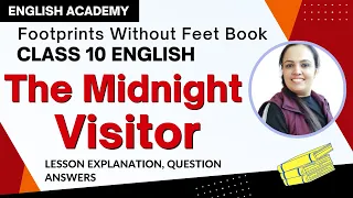 The Midnight Visitor Class 10 Footprints without feet Chapter 3 Explanation, Difficult words