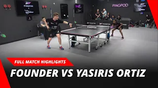 Founder vs Yasiris Ortiz | TTD Team vs PingPod | NYC Edition | Full Match Highlights