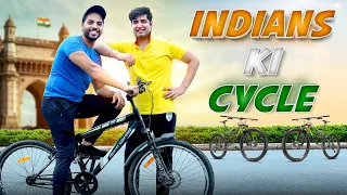 INDIANS KI CYCLE || JaiPuru