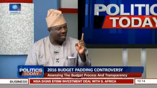 Politics Today: Focus On 2016 Budget Padding Controversy Pt 1