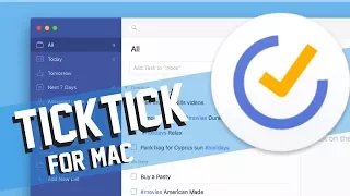 TickTick for Mac | Full Review & Extended Thoughts