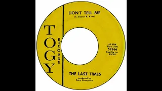 Last Times - Don't Tell Me