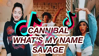 Cannibal X What’s My Name X Savage (TikTok Dance Compilation)