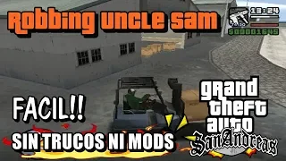 CÓMO PASAR LA MISIÓN Robbing Uncle Sam FACIL (SIN TRUCOS ni MODS) GTA SAN ANDREAS - FrikFour