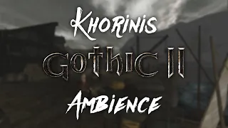 Khorinis | Ambience (Gothic II)