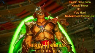 Mortal Kombat 11 Aftermath - Klassic Shao Kahn Klassic Tower On Very Hard No Matches/Rounds Lost