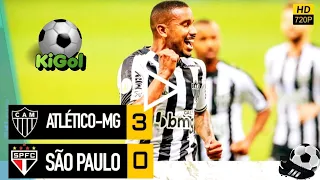 ATLETICO-MG 3 x 0 SÃO PAULO/ Gols & Melhores Momentos/COMPLETO - Campeonato Brasileiro 2020