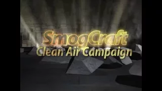 SmogCraft Clean AIr Campaign