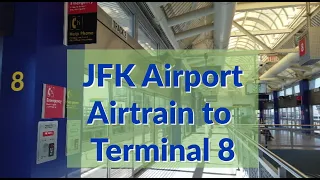 JFK Airport Terminal 8:  Airtrain to  Departures Walk