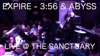 EXPIRE - 3:56 & ABYSS (LAST EVER MICHIGAN SHOW) LIVE @ THE SANCTUARY