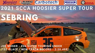 2021 SCCA Hoosier Super Tour - Sebring - J. Moser (#36 STU) WITH Radio Broadcast Audio