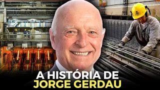 AÇO DO BRASIL PARA O MUNDO - A HISTÓRIA DE JORGE GERDAU