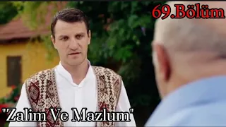 Küçük Kıyamet 69.Bölüm / "Zalim ve Mazlum" HD