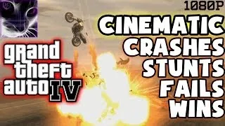 GTA IV - Cinematic Stunts / Crashes / Fails / Wins