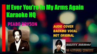 If Ever You're In My Arms Again karaoke Peabo Bryson