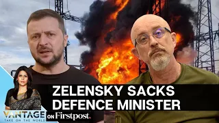 Russia Ukraine War: Zelensky Sacks Ukrainian Defence Minister Reznikov | Vantage with Palki Sharma
