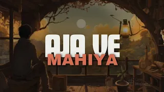 Aja Ve Mahiya(slow & reverb) Imran khan song