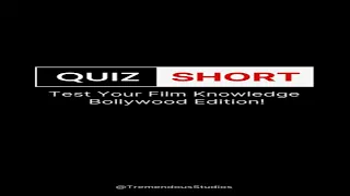 Test Your Film Knowledge: Bollywood Edition!