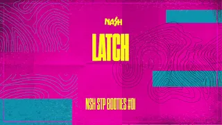 Disclosure ft. Sam Smith - Latch (NASH Booty)