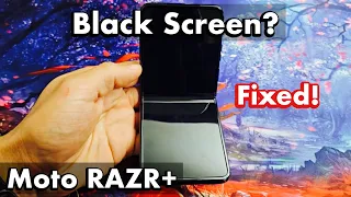 Motorola Razr Plus: Black Screen? Screens Won't Turn On?