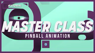 PINBALL ANIMATION | AFTER EFFECTS MASTER CLASS