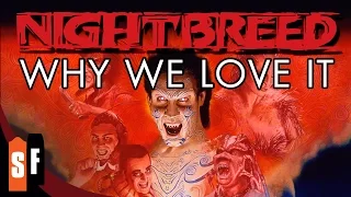 Nightbreed - Why We Love It