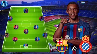 Barcelona Perfect Starting Lineup Vs Espanyol In La Liga MatchDay 15🔥😱