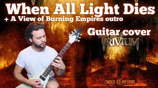 When All Light Dies/A View of Burning Empires - Trivium guitar cover | Gibson Flying V & Dean ML MKH