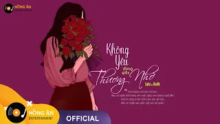 Không Yêu Đừng Gây Thương Nhớ - LyLy ft. Karik | MV Lyrics