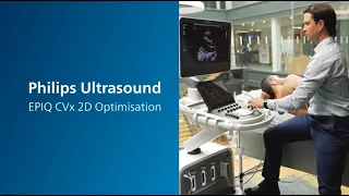 Philips Ultrasound EPIQ CVx 2D Optimisation